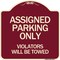 Signmission Assigned Parking Violators Will Towed Heavy-Gauge Aluminum Sign, 18" x 18", BU-1818-24333 A-DES-BU-1818-24333 - alternate 1